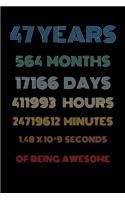 47 years of being awesome