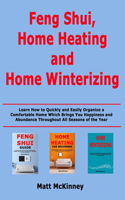 Feng Shui, Home Heating and Home Winterizing