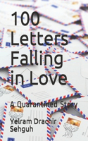 100 Letters Falling in Love: A Quarantined Story