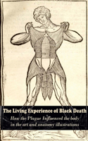 The Living Experience of Black Death