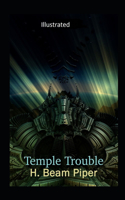 Temple Trouble Illustrated