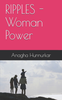 RIPPLES - Woman Power