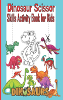 Dinosaur Scissor Skills Activity Book for Kids