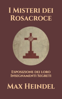 I Misteri dei Rosacroce