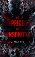 Price of Insanity
