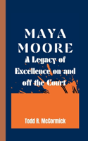 Maya Moore