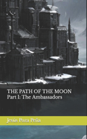 PATH OF THE MOON Part I