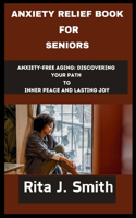 Anxiety Relief Book for Seniors