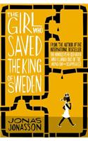 Girl Who Saved the King of Sweden