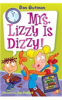 My Weird School Daze #9: Mrs. Lizzy Is Dizzy!