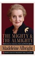 The Mighty and the Almighty