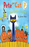 Pete the Cat: Five Little Pumpkins: A Halloween Book for Kids