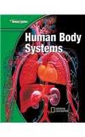 Glencoe Life Iscience Modules: Human Body Systems, Grade 7, Student Edition: (Glen Sci: Human Body Systems)