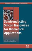 Semiconducting Silicon Nanowires for Biomedical Applications