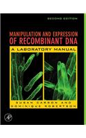 Manipulation And Expression Of Recombinant Dna:A Laboratory Manual, Ed.2