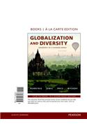 Globalization and Diversity: Geography of a Changing World, Books a la Carte Edition: Geography of a Changing World
