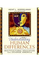 Understanding Human Differences: Multicultural Education for a Diverse America Value Package (Includes Myhelpinglab Student Access )