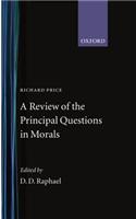 A Review of the Principal Questions in Morals
