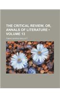 The Critical Review, Or, Annals of Literature (Volume 13)