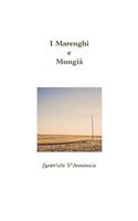 I Marenghi e Mungià