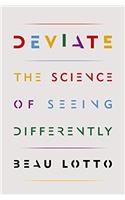 Deviate: The Science of Seeing Differently