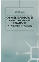 Chinese Perspectives on International Relations