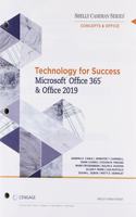 Bundle: Technology for Success and Shelly Cashman Series Microsoft Office 365 & Office 2019, Loose-Leaf Version + Sam 365 & 2019 Assessments, Training, and Projects Printed Access Card with Access to eBook for 1 Term