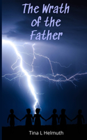 The Wrath of The Father
