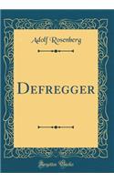 Defregger (Classic Reprint)