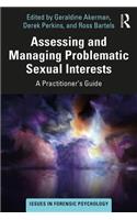 Assessing and Managing Problematic Sexual Interests