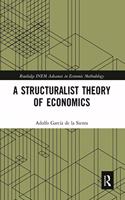 A Structuralist Theory of Economics
