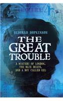 The Great Trouble