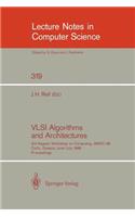 VLSI Algorithms and Architectures: 3rd Aegean Workshop on Computing, Awoc 88. Corfu, Greece, June 28 - July 1, 1988. Proceedings