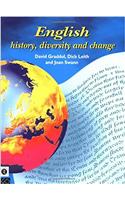 English: History, Diversity and Change (English Language: Past, Present & Future)