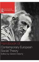 Handbook of Contemporary European Social Theory