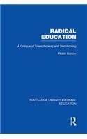 Radical Education