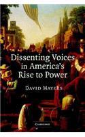 Dissenting Voices in America's Rise to Power