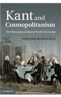 Kant and Cosmopolitanism: The Philosophical Ideal of World Citizenship