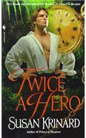 Twice a Hero