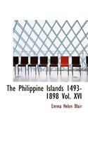 Philippine Islands 1493-1898 Vol. XVI