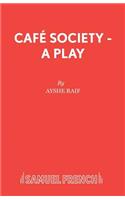 Caf� Society - A Play