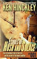 Echoes of Hush and Solace