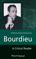 Bourdieu - A Critical Reader