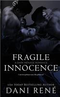 Fragile Innocence