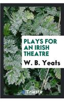 Plays for an Irish Theatre