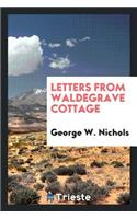 Letters from Waldegrave Cottage