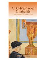 Old Fashioned Christianity