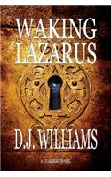 Waking Lazarus