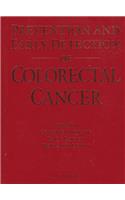Prevention and Early Detection of Colorectal Cancer