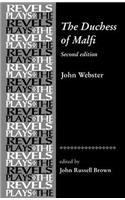 Duchess of Malfi: By John Webster